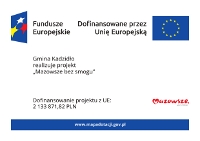 Gmina Kadzidło realizuje projekt Mazowsze bez smogu